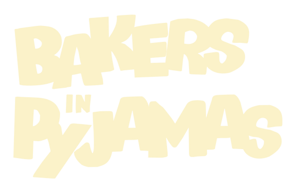 Bakers in Pyjamas 